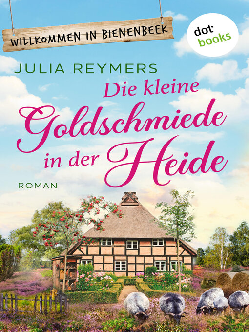 Title details for Die kleine Goldschmiede in der Heide by Julia Reymers - Wait list